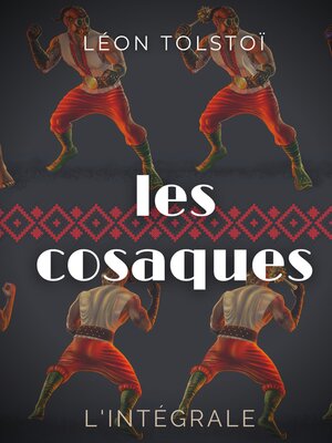 cover image of Les Cosaques --L'intégrale